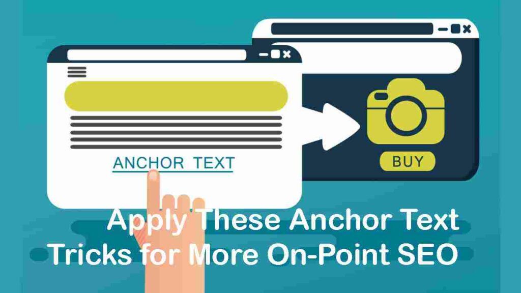 Apply These Anchor Text Tricks for More On-Point SEO