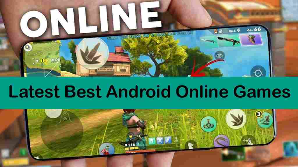 Latest Best Android Online Games