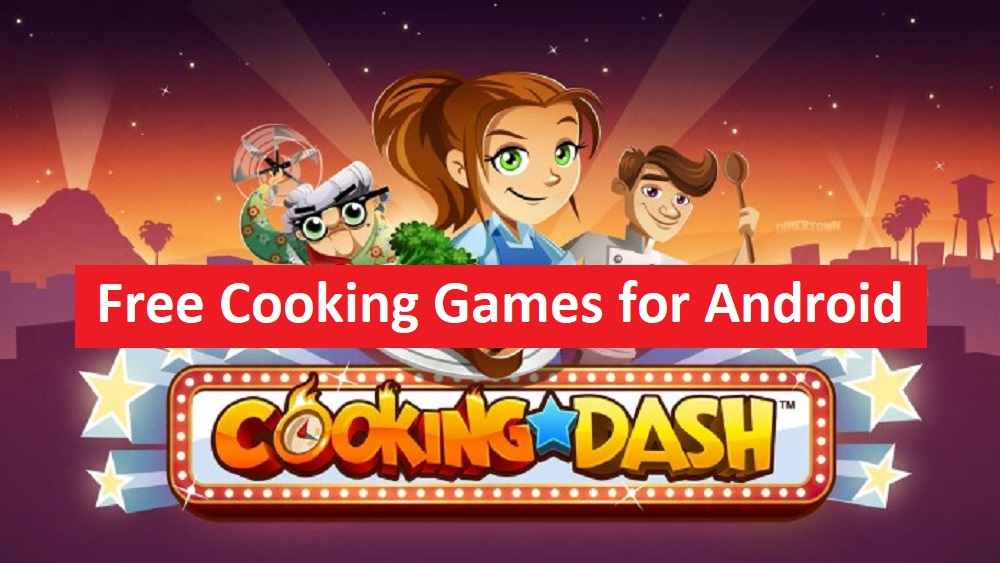 Best Free Cooking Games for Android