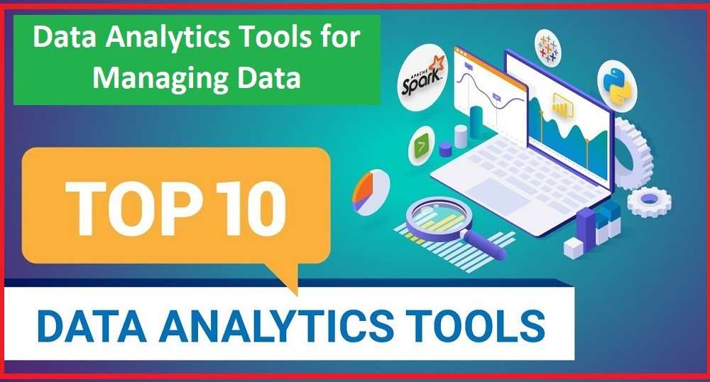 Best Data Analytics Tools for Managing Data